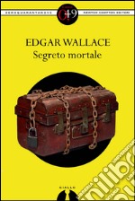 Segreto mortale. E-book. Formato Mobipocket