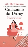 Colazione da Darcy. E-book. Formato Mobipocket ebook di Ali McNamara