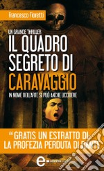 Il quadro segreto di Caravaggio. E-book. Formato Mobipocket ebook