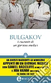 I racconti di un giovane medico. E-book. Formato EPUB ebook di Michail A. Bulgakov
