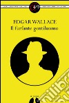 Il furfante gentiluomo. E-book. Formato EPUB ebook