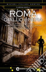 Roma giallo e nera. E-book. Formato Mobipocket ebook