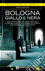 Bologna giallo e nera. E-book. Formato Mobipocket ebook