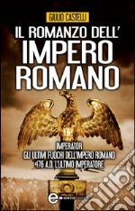 Il romanzo dell&apos;impero romano. E-book. Formato Mobipocket ebook