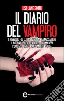 Il diario del vampiro. 10 romanzi in 1. E-book. Formato Mobipocket ebook di Jane Lisa Smith