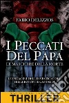 I peccati del papa. Le maschere della morte. E-book. Formato EPUB ebook