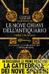 Le nove chiavi dell'antiquario. E-book. Formato Mobipocket ebook