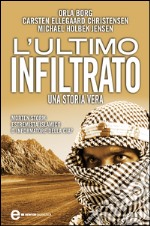 L&apos;ultimo infiltrato. E-book. Formato EPUB ebook