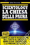 Scientology. La chiesa della paura. E-book. Formato EPUB ebook