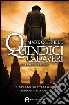 Quindici cadaveri. E-book. Formato Mobipocket ebook