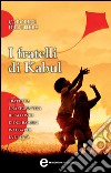 I fratelli di Kabul. E-book. Formato EPUB ebook