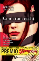 Con i tuoi occhi. E-book. Formato EPUB ebook