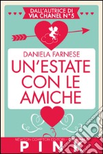 Un’estate con le amiche. E-book. Formato EPUB ebook