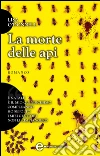 La morte delle api. E-book. Formato Mobipocket ebook di Lisa O'Donnell