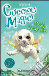 Cuccioli Magici. Paddy il cagnolino. E-book. Formato EPUB ebook di Lily Small