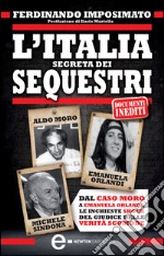 L&apos;Italia segreta dei sequestri. E-book. Formato Mobipocket