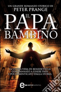 Il papa bambino. E-book. Formato EPUB ebook di Peter Prange