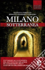 Milano sotterranea. E-book. Formato EPUB ebook