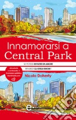 Innamorarsi a Central Park. E-book. Formato EPUB ebook