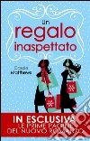 Un regalo inaspettato. E-book. Formato EPUB ebook di Carole Matthews