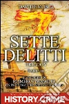 Sette Delitti Trilogy. Parte III. E-book. Formato EPUB ebook di Davide Mosca