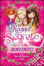 Benvenuti nel Regno Segreto. E-book. Formato EPUB ebook