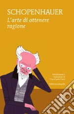 L’arte di ottenere ragione. E-book. Formato EPUB ebook