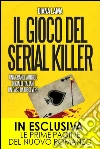 Il gioco del serial killer. E-book. Formato Mobipocket ebook di Diana Lama