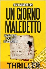 Un giorno maledetto. E-book. Formato EPUB ebook