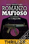 Romanzo mafioso. Lo Stato a Corleone. E-book. Formato Mobipocket ebook di Vito Bruschini
