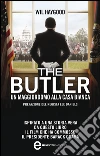 The Butler. Un maggiordomo alla Casa Bianca. E-book. Formato EPUB ebook di Wil Haygood