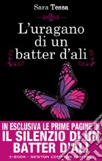 L'uragano di un batter d'ali. E-book. Formato EPUB ebook