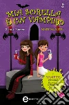 Mia sorella è un vampiro. Morsi dal ridere. E-book. Formato EPUB ebook di Sienna Mercer