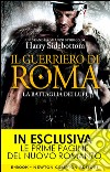 Il guerriero di Roma. La battaglia dei lupi. E-book. Formato EPUB ebook