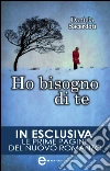 Ho bisogno di te. E-book. Formato Mobipocket ebook di Daniela Sacerdoti