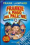 Frankie il mago del pallone. Frankie e i Pirati Predatori. E-book. Formato EPUB ebook