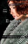 Il segreto degli orecchini di smeraldo . E-book. Formato EPUB ebook di Jane Corry