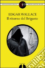 Il ritorno del Brigante. E-book. Formato EPUB ebook