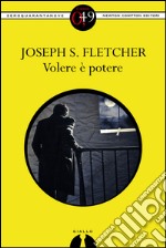 Volere è potere. E-book. Formato EPUB ebook