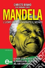 Mandela. L&apos;uomo della libertà. E-book. Formato Mobipocket ebook