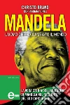 Mandela. L'uomo della libertà. E-book. Formato EPUB ebook di Christo Brand