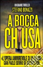 A bocca chiusa. E-book. Formato EPUB