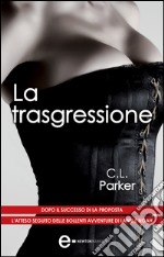 La trasgressione. E-book. Formato EPUB ebook