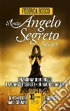 Il mio angelo segreto trilogy. E-book. Formato EPUB ebook