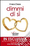 Dimmi di sì. Extra Tangled Series1.5. E-book. Formato EPUB ebook