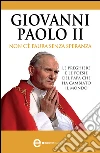 Non c'è paura senza speranza. E-book. Formato EPUB ebook di Giovanni Paolo II