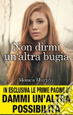 Non dirmi un&apos;altra bugia. E-book. Formato EPUB ebook