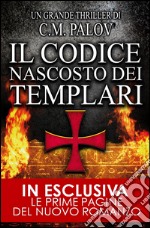 Il codice nascosto dei Templari. E-book. Formato Mobipocket ebook