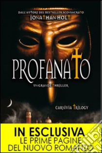 Profanato. Carnivia trilogy. E-book. Formato EPUB ebook di Jonathan Holt