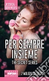 Per sempre insieme. The Secret series. E-book. Formato EPUB ebook